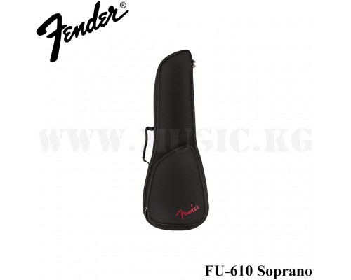 Чехол для укулеле сопрано Fender FU610 Soprano Ukulele Gig Bag, Black